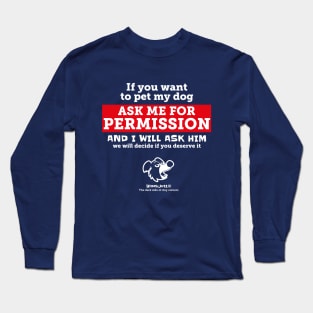 BlackJett - Ask for permission Long Sleeve T-Shirt